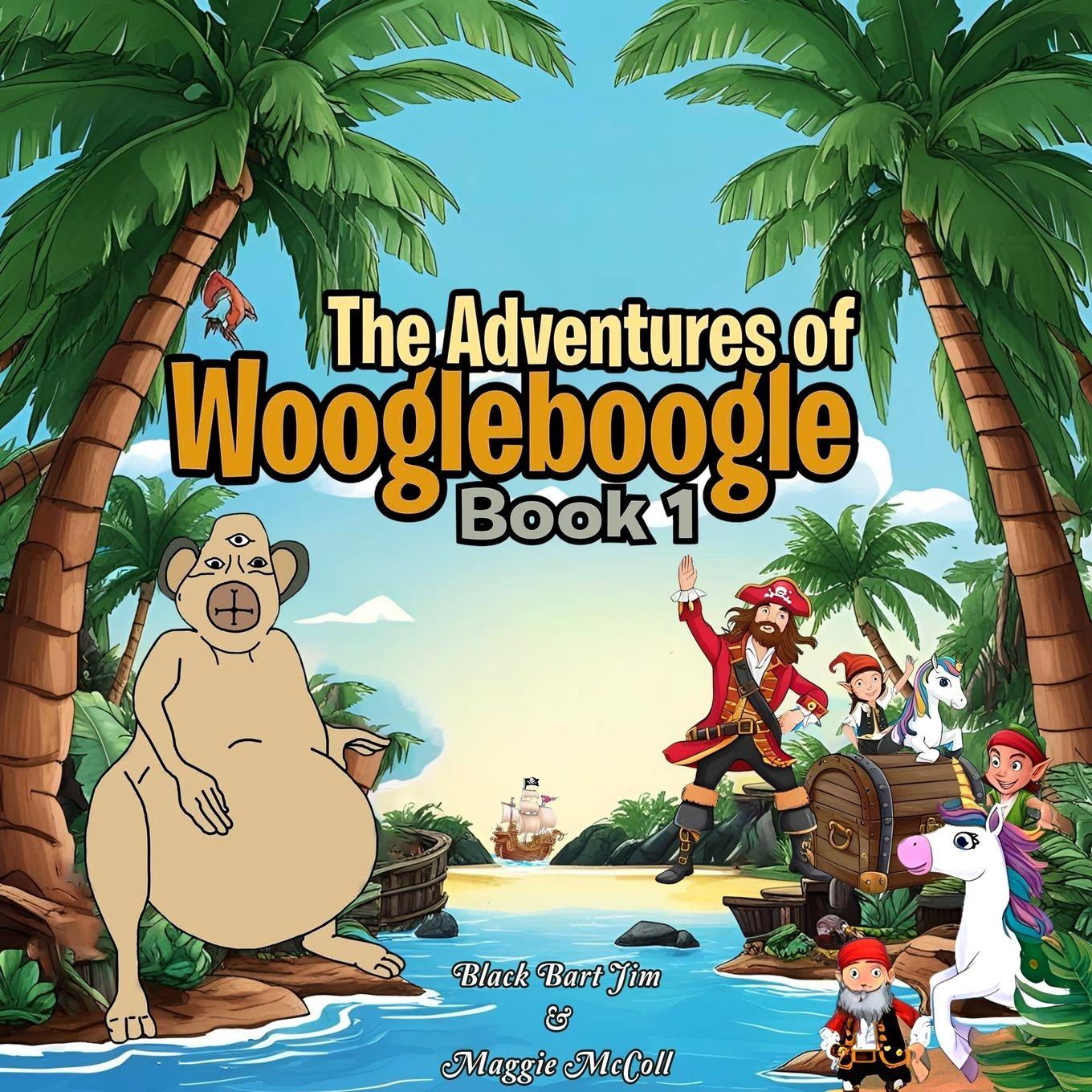 Vorderes Coverbild The Adventures of Woogleboogle (Book 1)
