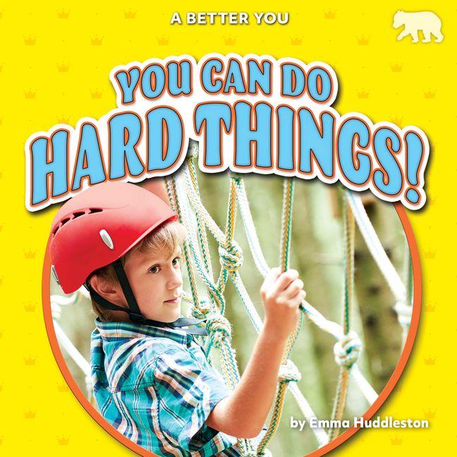 Vorderes Coverbild You Can Do Hard Things!