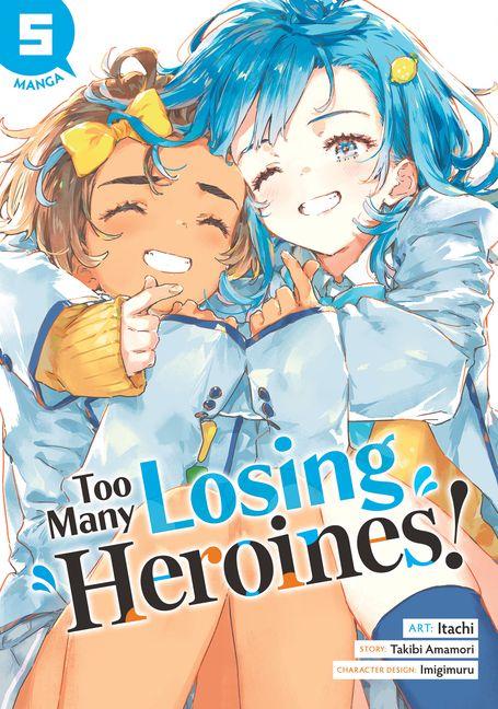 Vorderes Coverbild Too Many Losing Heroines! (Manga) Vol. 5