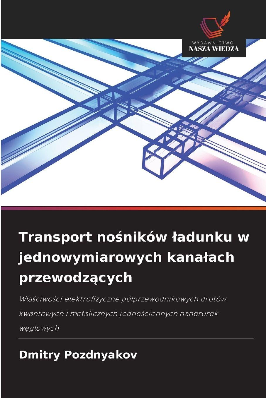 Vorderes Coverbild Transport no¿ników ¿adunku w jednowymiarowych kana¿ach przewodz¿cych