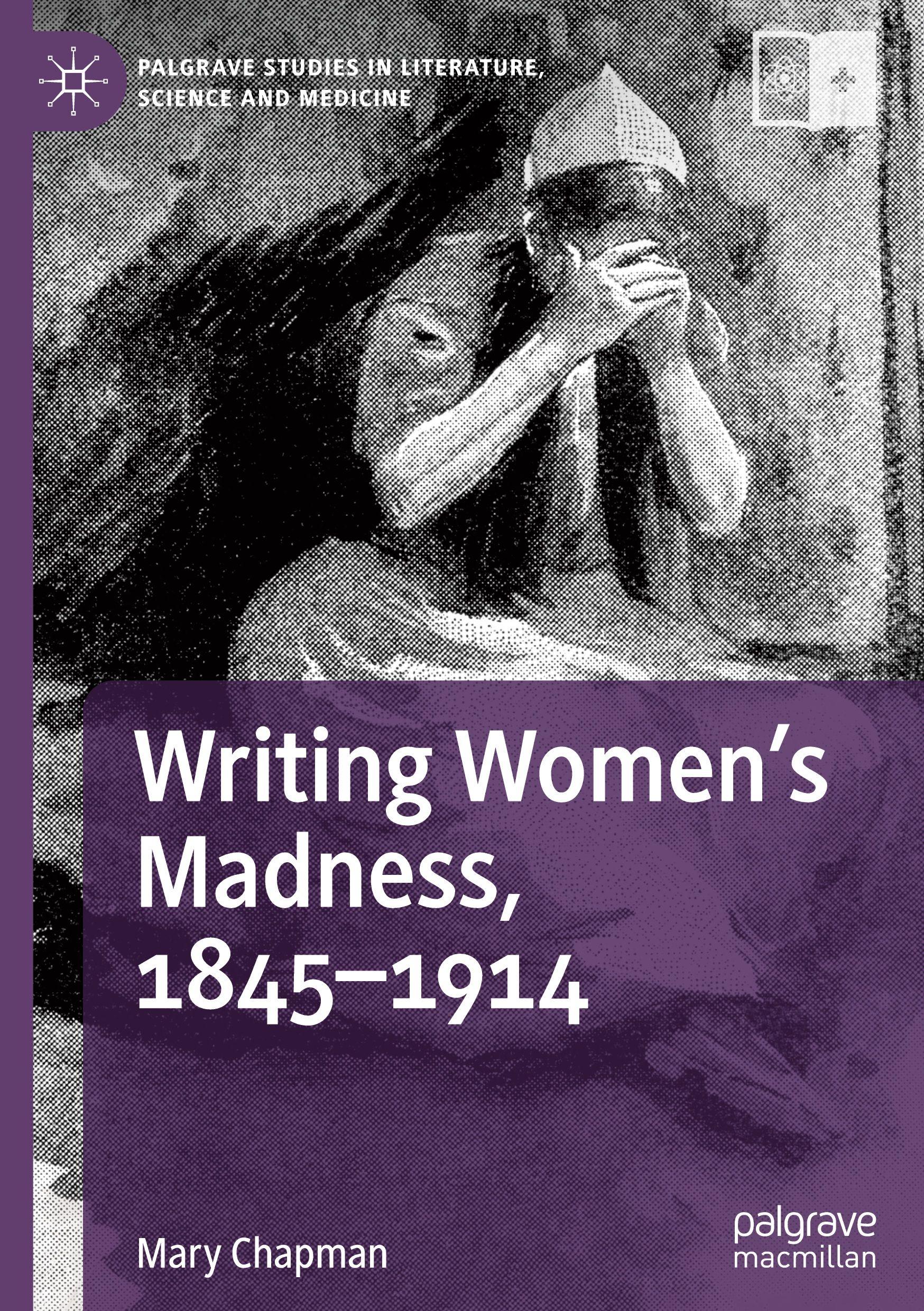Vorderes Coverbild Writing Women's Madness, 1845-1914