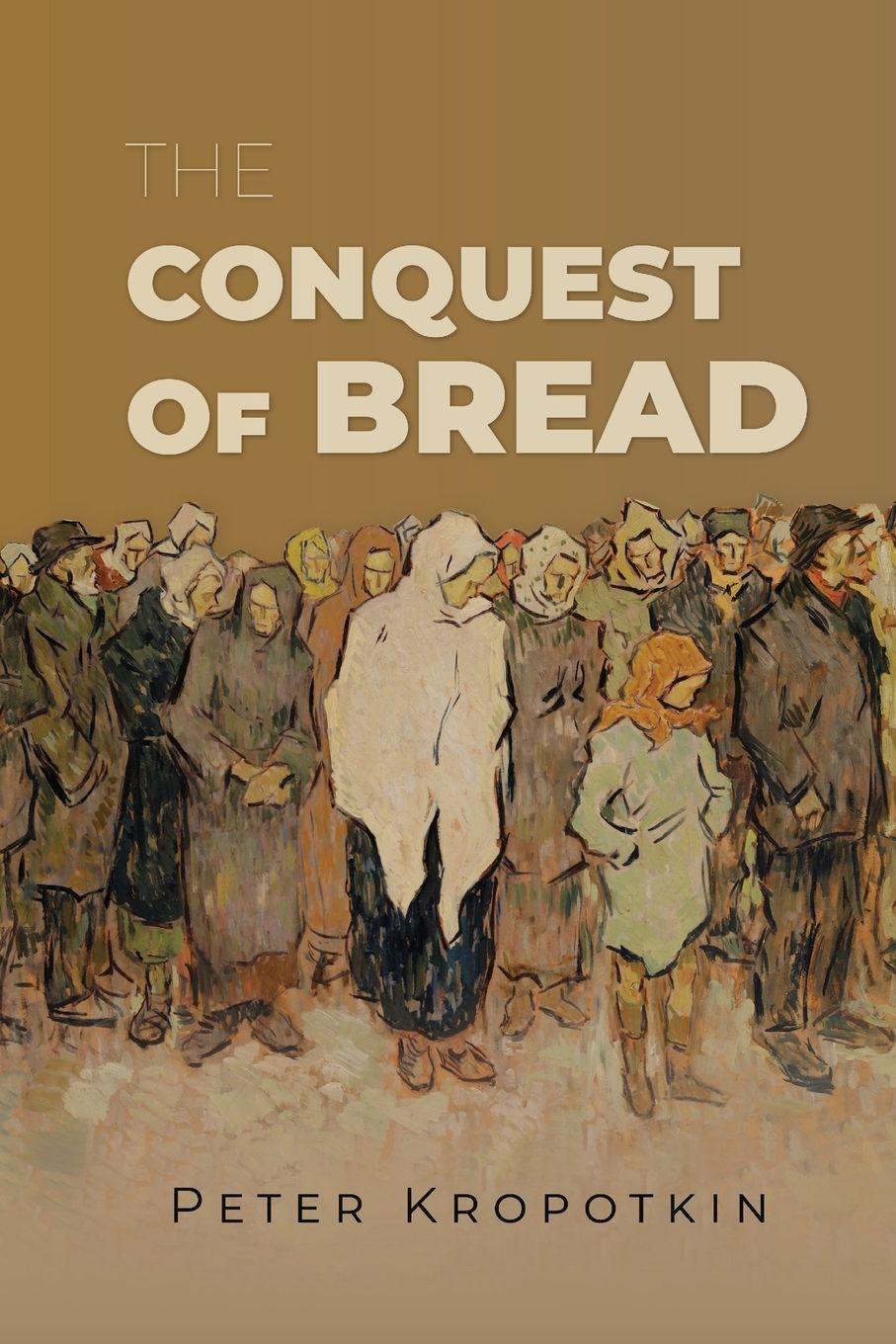 Vorderes Coverbild The Conquest of Bread