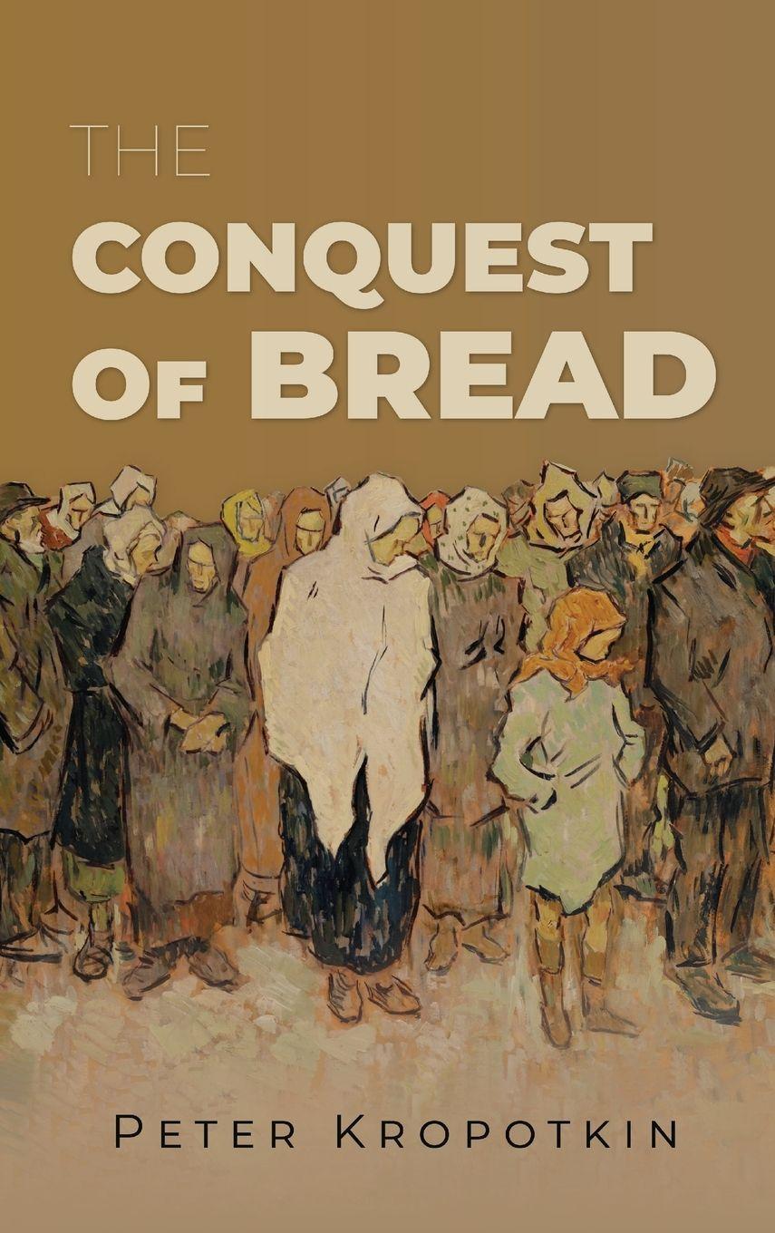Vorderes Coverbild The Conquest of Bread