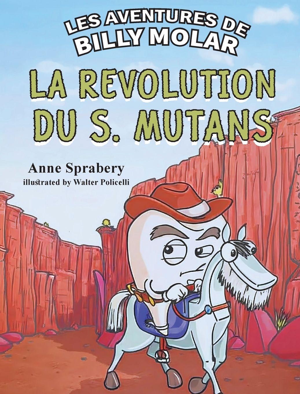 Vorderes Coverbild Les Aventures de Billy Molar   La révolution du S. Mutans