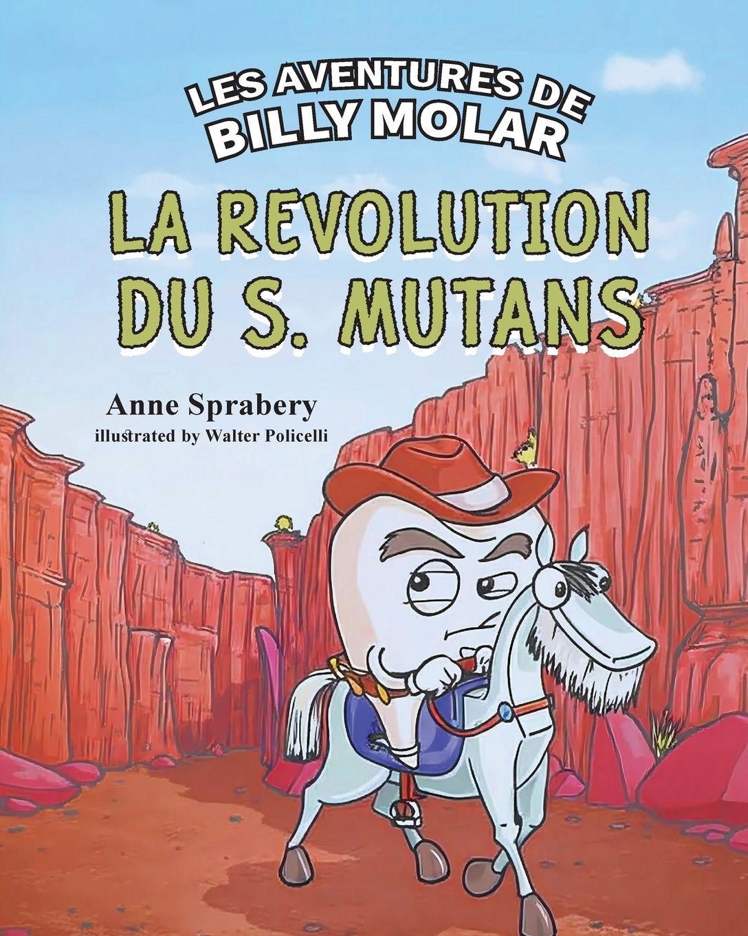 Vorderes Coverbild Les Aventures de Billy Molar   La révolution du S. Mutans