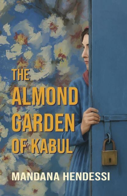 Vorderes Coverbild The Almond Garden of Kabul