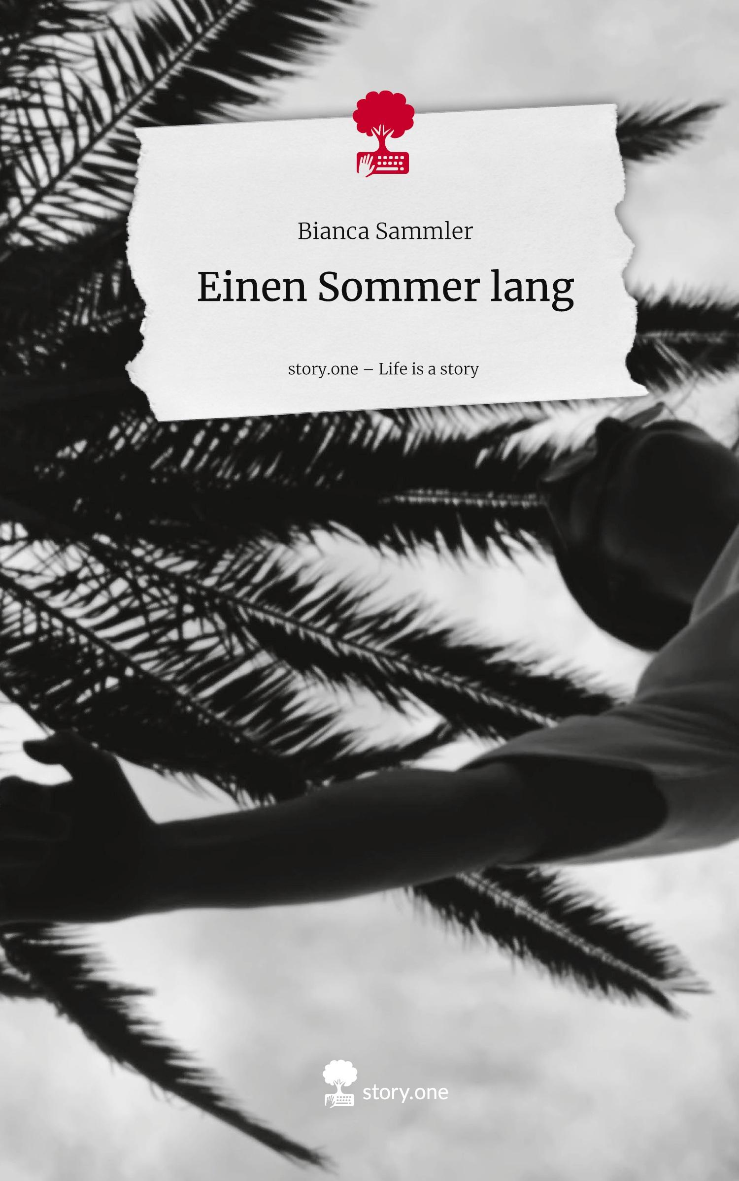 Vorderes Coverbild Einen Sommer lang. Life is a Story - story.one