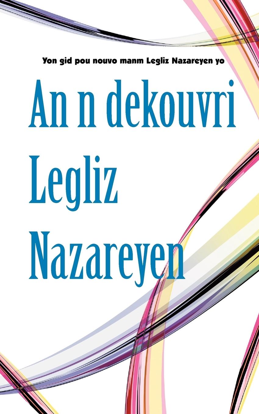 Vorderes Coverbild An n dekouvri Legliz Nazareyen