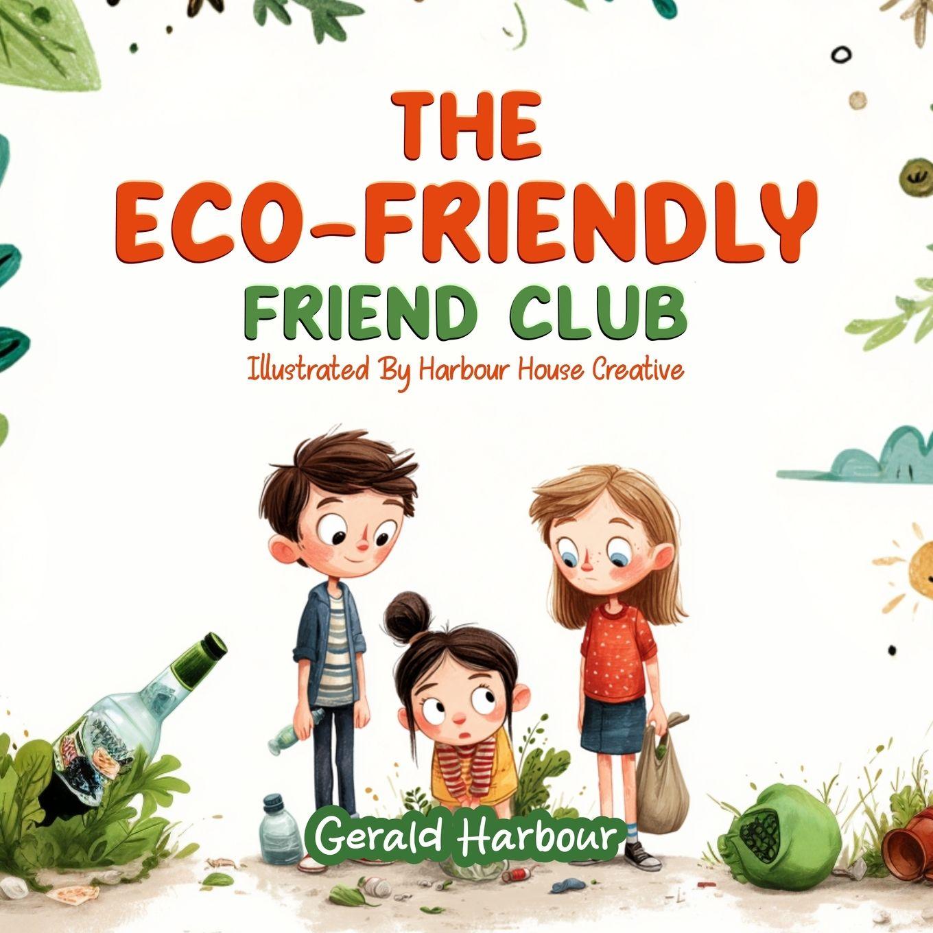 Vorderes Coverbild THE ECO-FRIENDLY  FRIEND CLUB