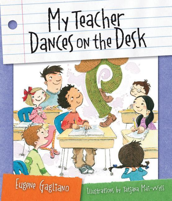 Vorderes Coverbild My Teacher Dances on the Desk
