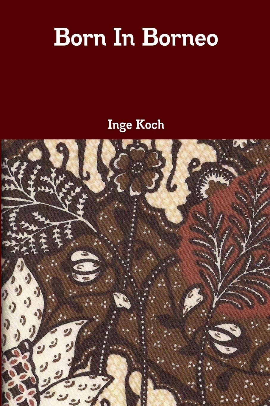 Vorderes Coverbild Born In Borneo