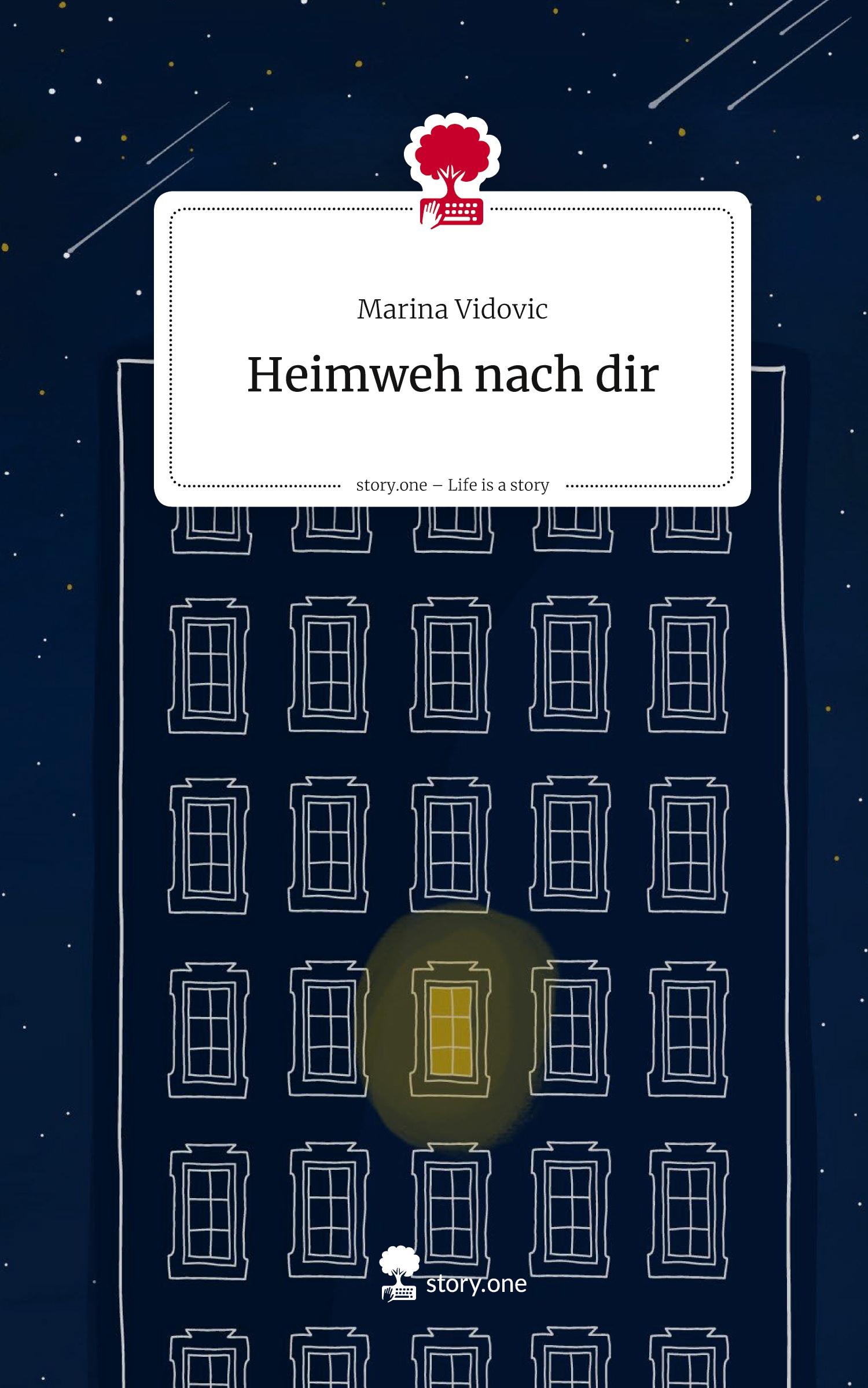 Vorderes Coverbild Heimweh nach dir. Life is a Story - story.one