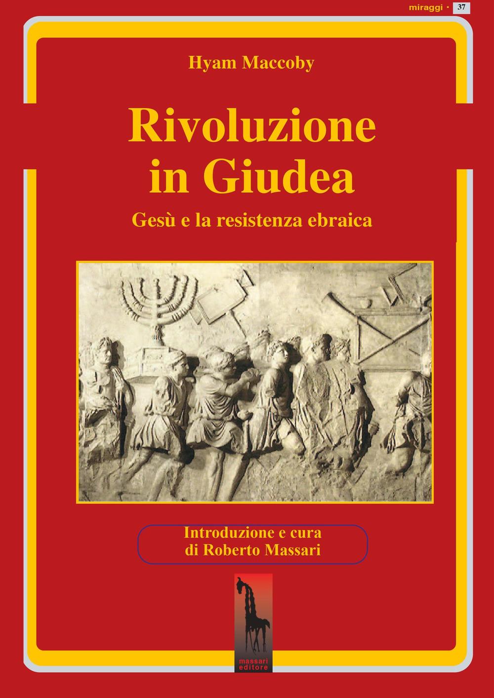 Vorderes Coverbild Rivoluzione in Giudea. Gesù e la resistenza ebraica