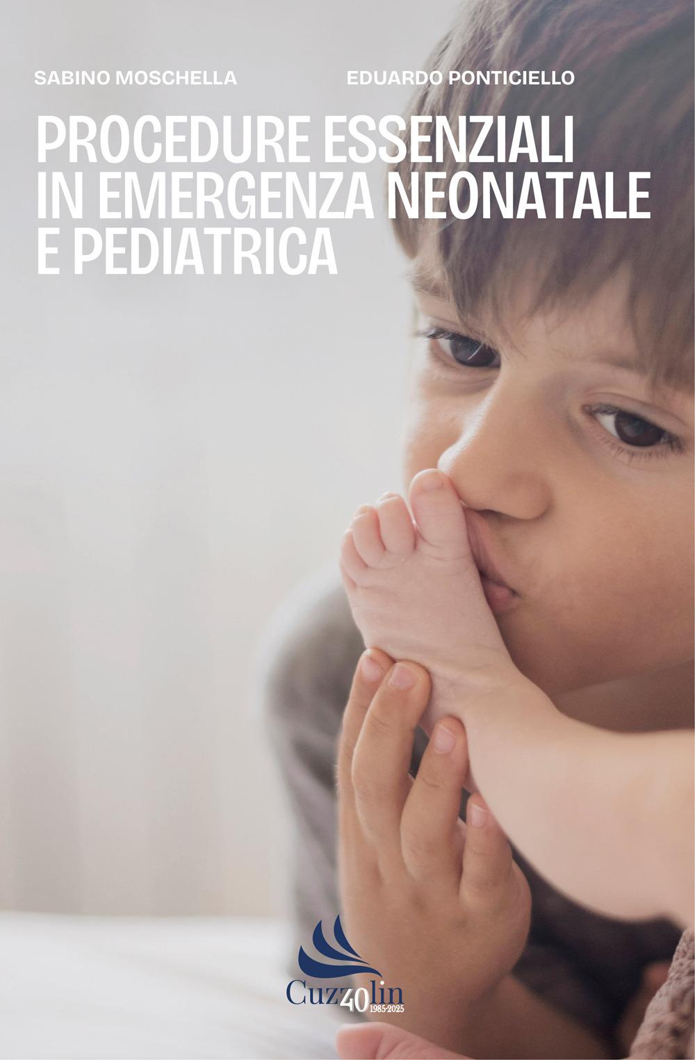 Vorderes Coverbild Procedure essenziali in emergenza neonatale e pediatrica
