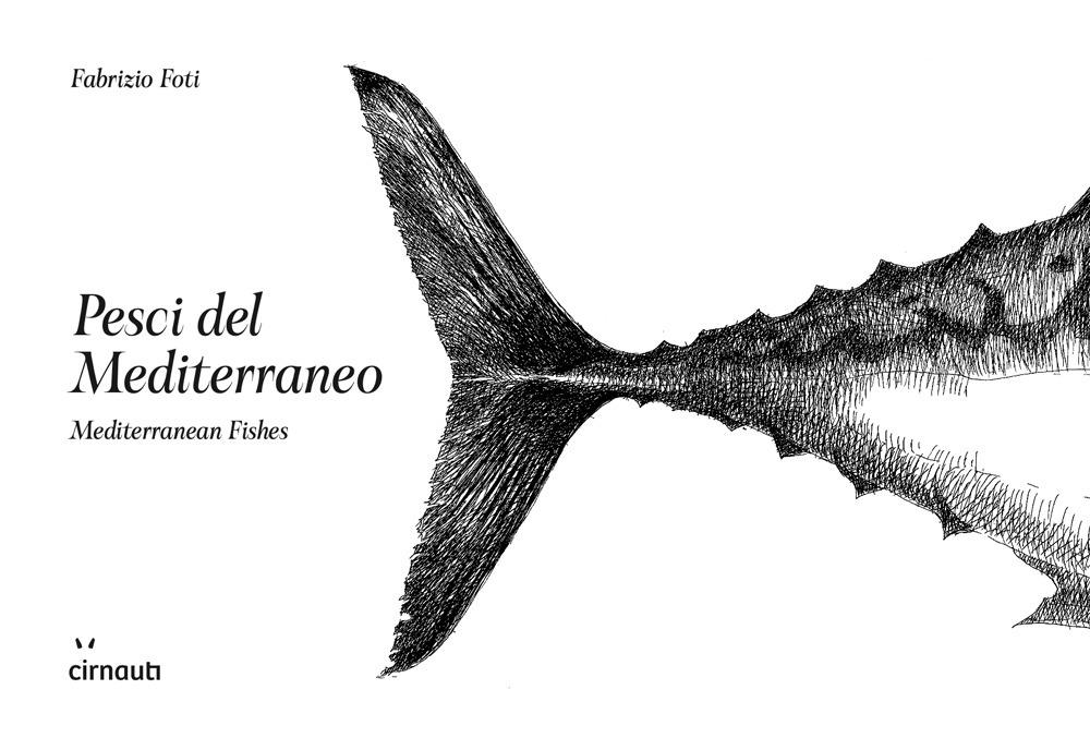 Vorderes Coverbild Pesci del Mediterraneo-Mediterranean fishes