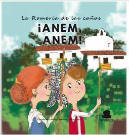 Beispielinhalt (Bild) ¡Anem, anem! : la romería de las cañas