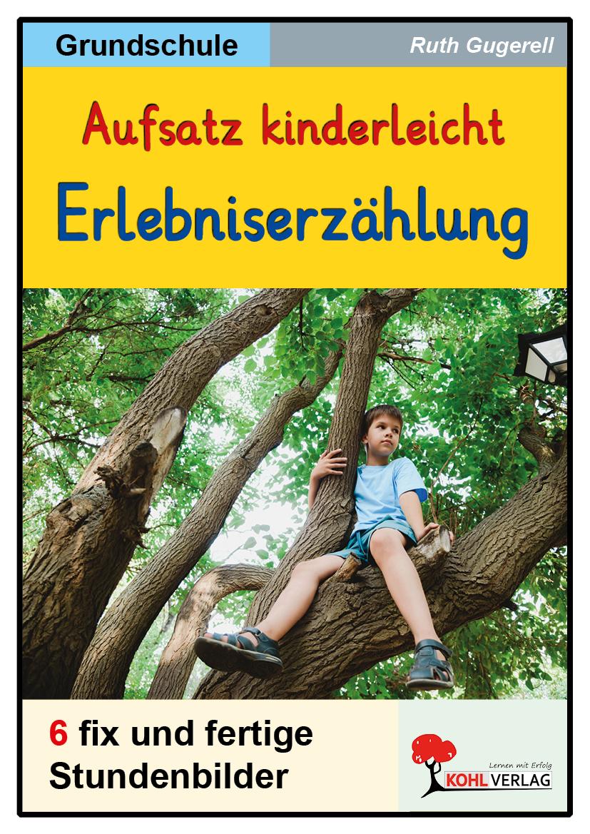 Vorderes Coverbild Aufsatz kinderleicht - Die Erlebniserzählung