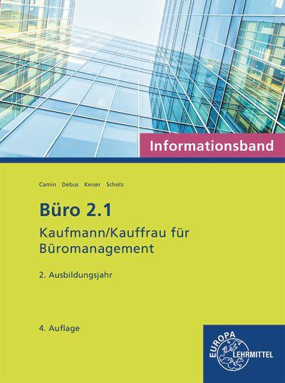 Vorderes Coverbild Büro 2.1 - Kaufmann/Kauffrau für Büromanagement, Informationsband, 2. Ausbildungsjahr