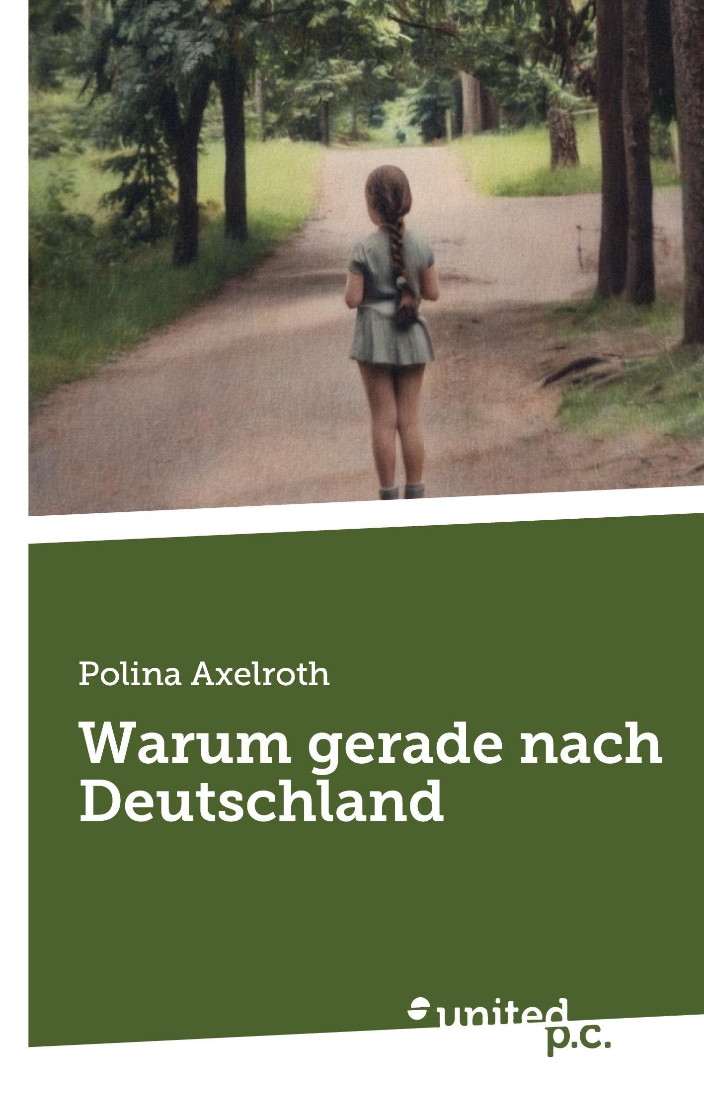 Vorderes Coverbild Warum gerade nach Deutschland