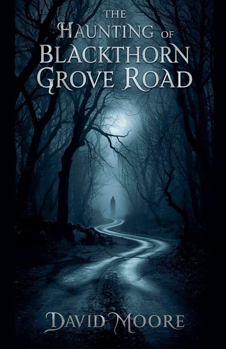 Vorderes Coverbild The Haunting of Blackthorn Grove Road