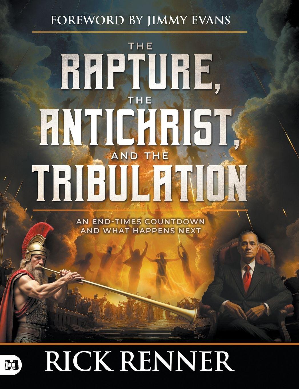 Vorderes Coverbild The Rapture, the Antichrist, and the Tribulation