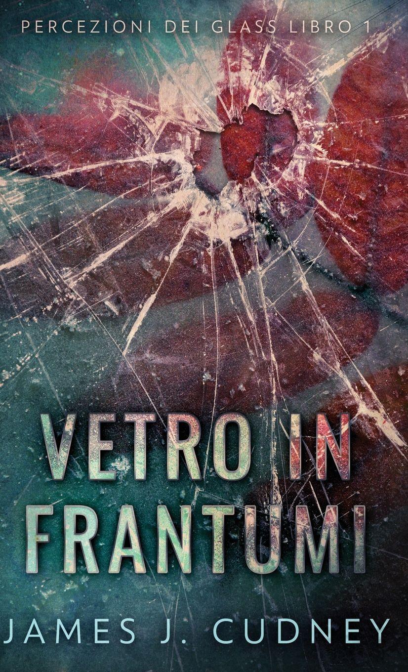 Vorderes Coverbild Vetro In Frantumi