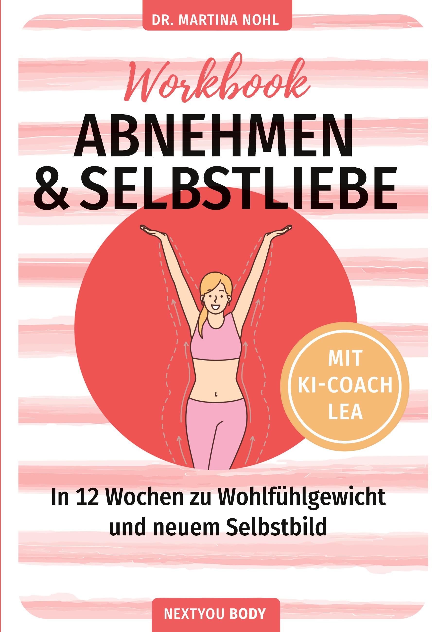 Vorderes Coverbild Abnehmen und Selbstliebe Workbook (Buchhandelsausgabe)
