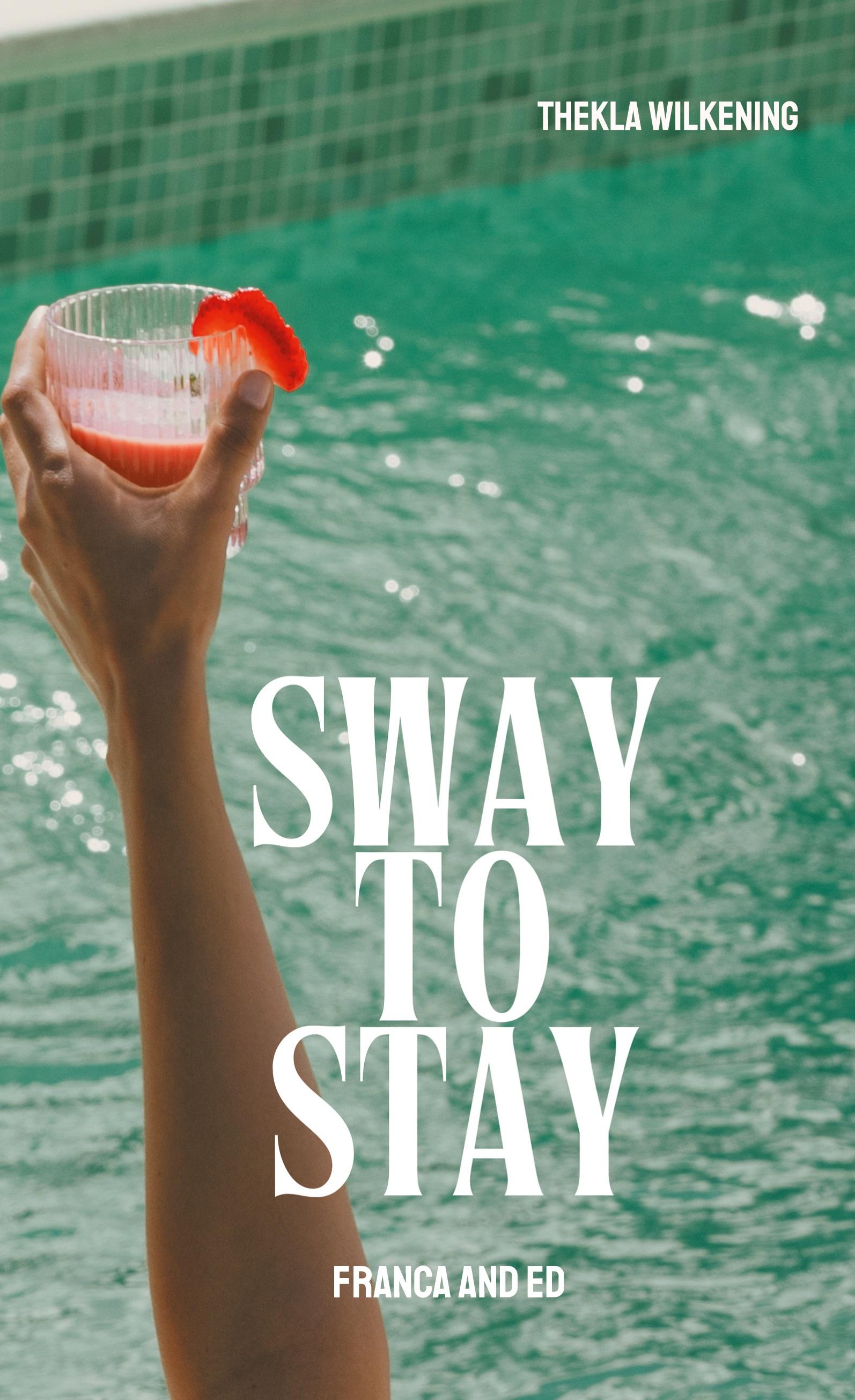 Vorderes Coverbild Sway to stay