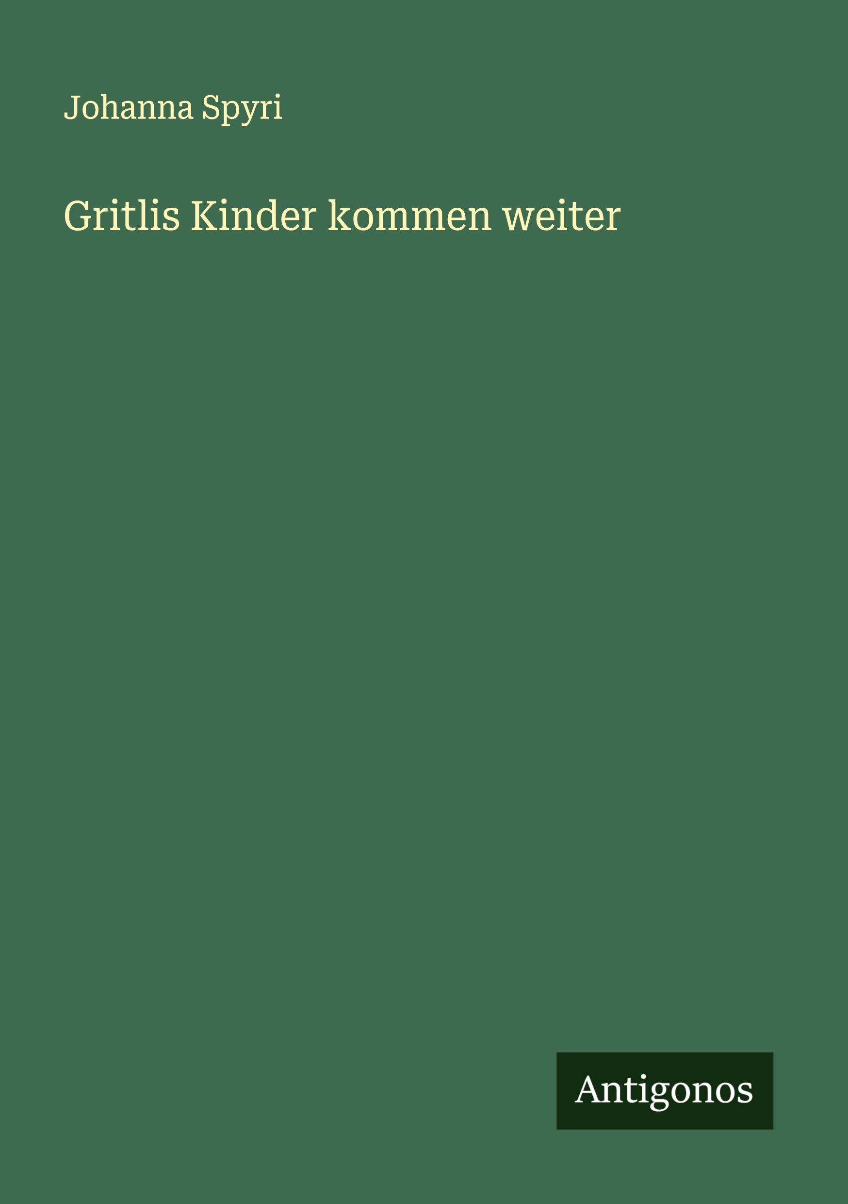 Vorderes Coverbild Gritlis Kinder kommen weiter