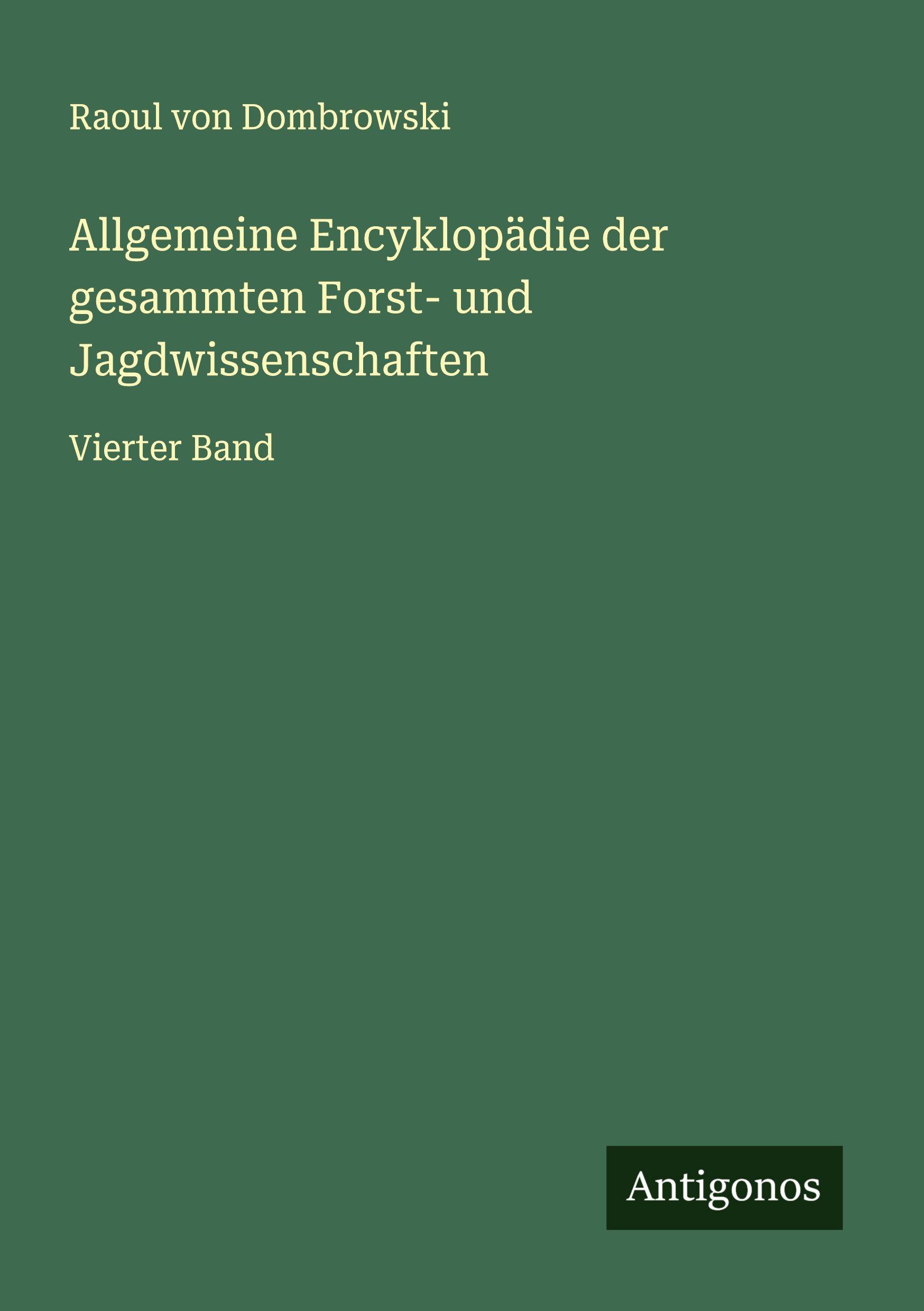 Vorderes Coverbild Allgemeine Encyklopädie der gesammten Forst- und Jagdwissenschaften