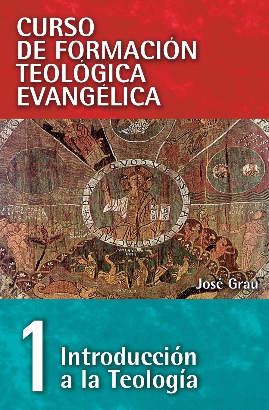 Vorderes Coverbild Curso de Formacion Teologica Evangelica, Tomo 1