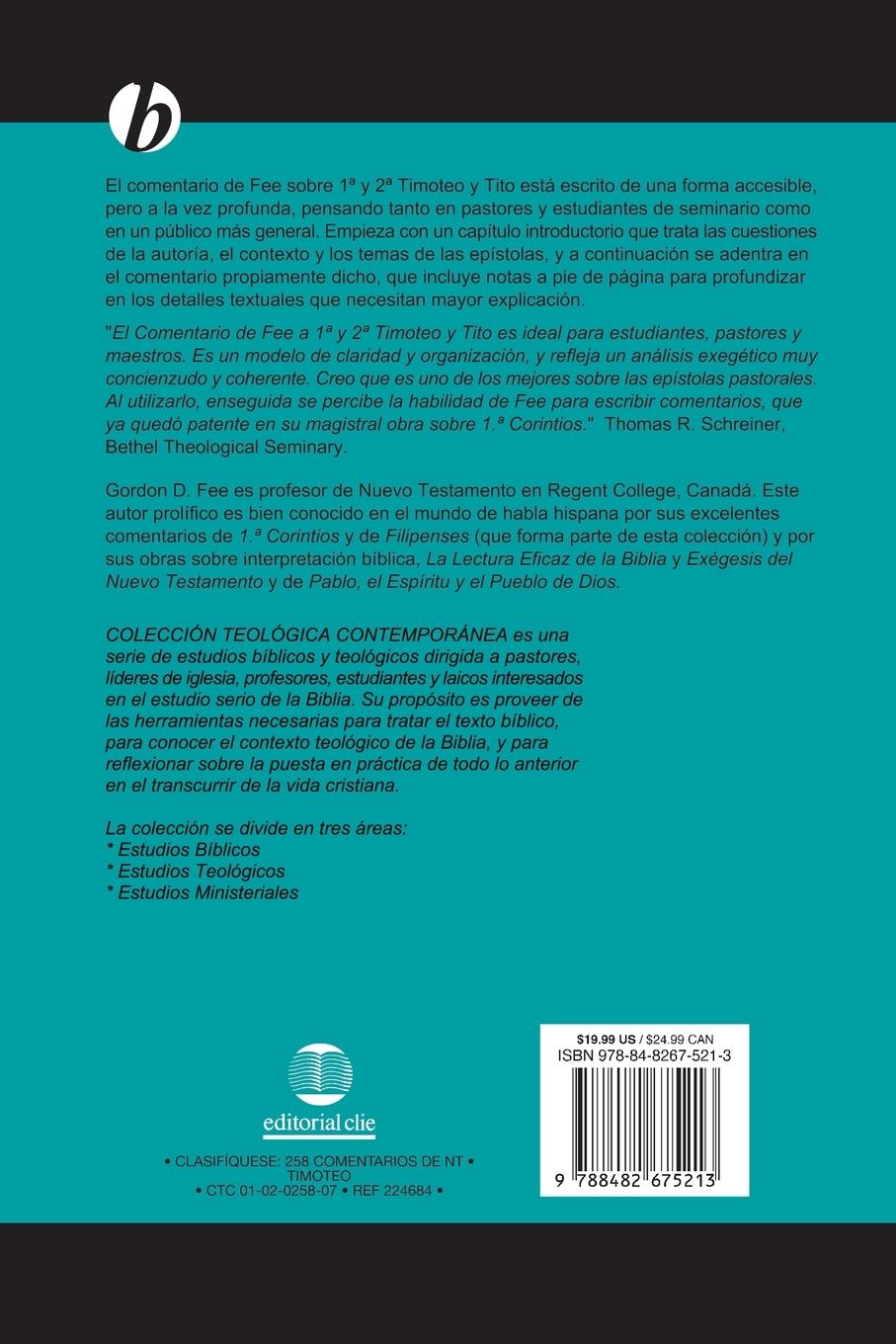 Rückseitencover El Comentario de Las Ep¿¿stolas 1 Y 2 de Timoteo Y Tito = New International Biblical Commentary 1 and 2 Timothy, Titus