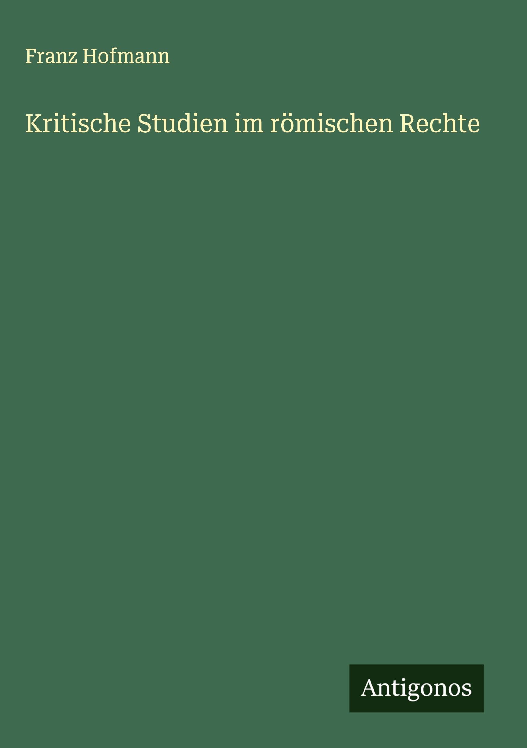 Vorderes Coverbild Kritische Studien im römischen Rechte