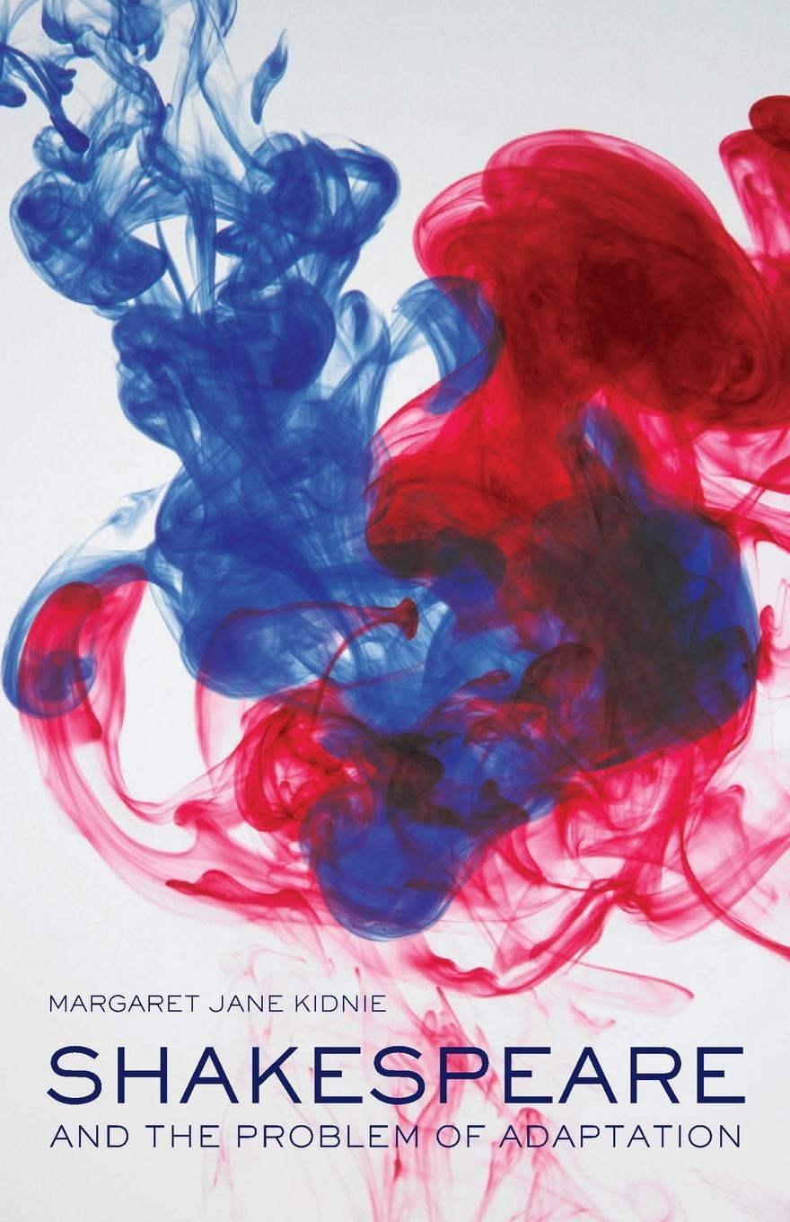 Vorderes Coverbild Shakespeare and the Problem of Adaptation