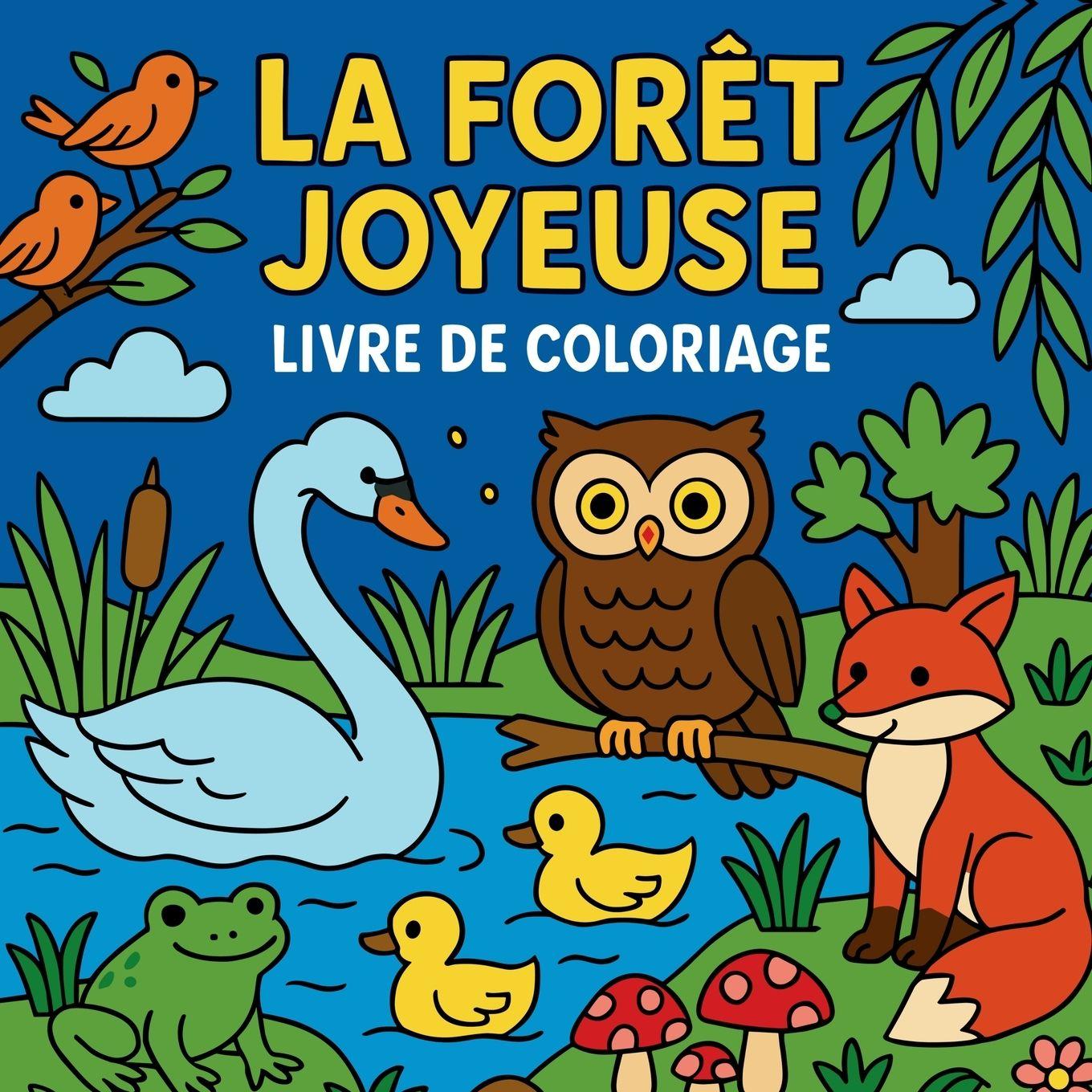 Vorderes Coverbild La Forêt Joyeuse - Livre de coloriage
