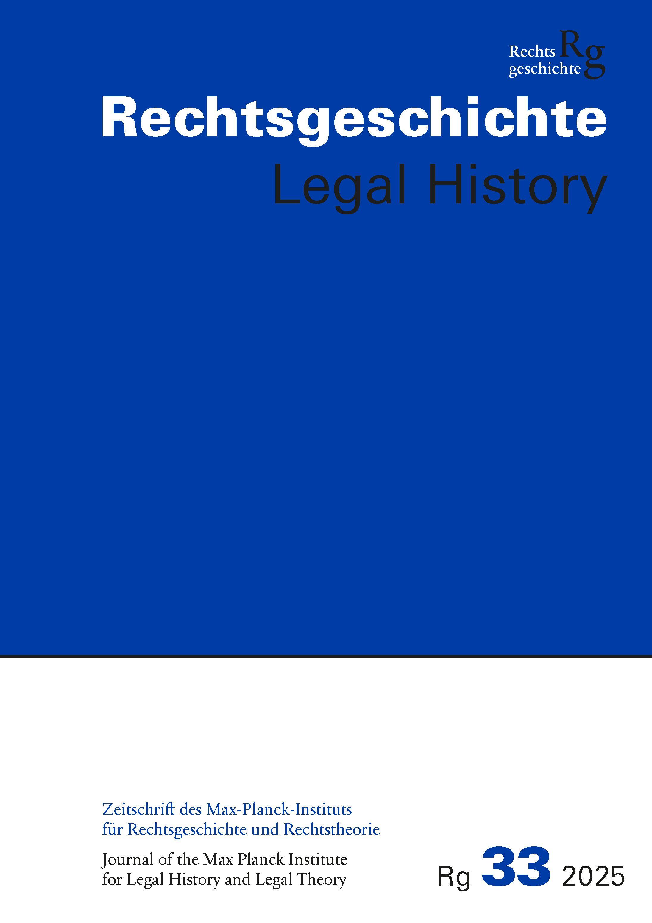 Vorderes Coverbild Rechtsgeschichte -Legal History (RG) Band 33, 2025