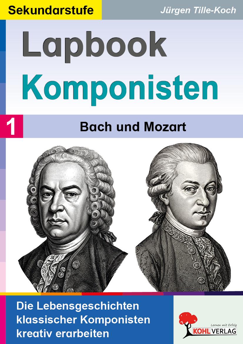 Vorderes Coverbild Lapbook Komponisten / Band 1: Bach und Mozart