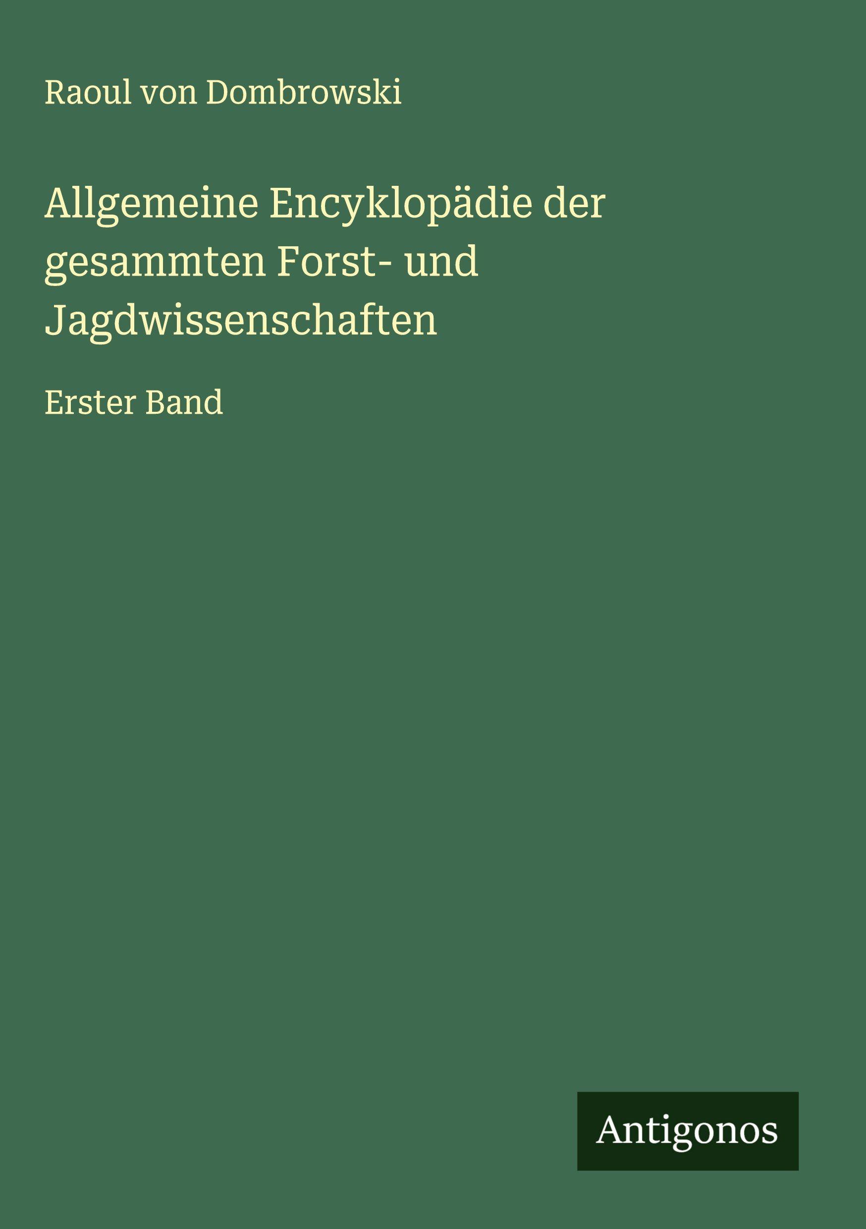 Vorderes Coverbild Allgemeine Encyklopädie der gesammten Forst- und Jagdwissenschaften