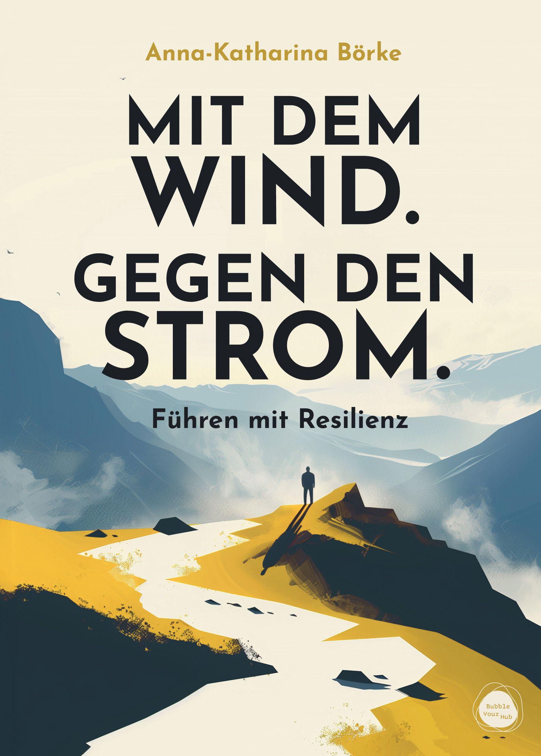 Vorderes Coverbild Mit dem Wind. Gegen den Strom.