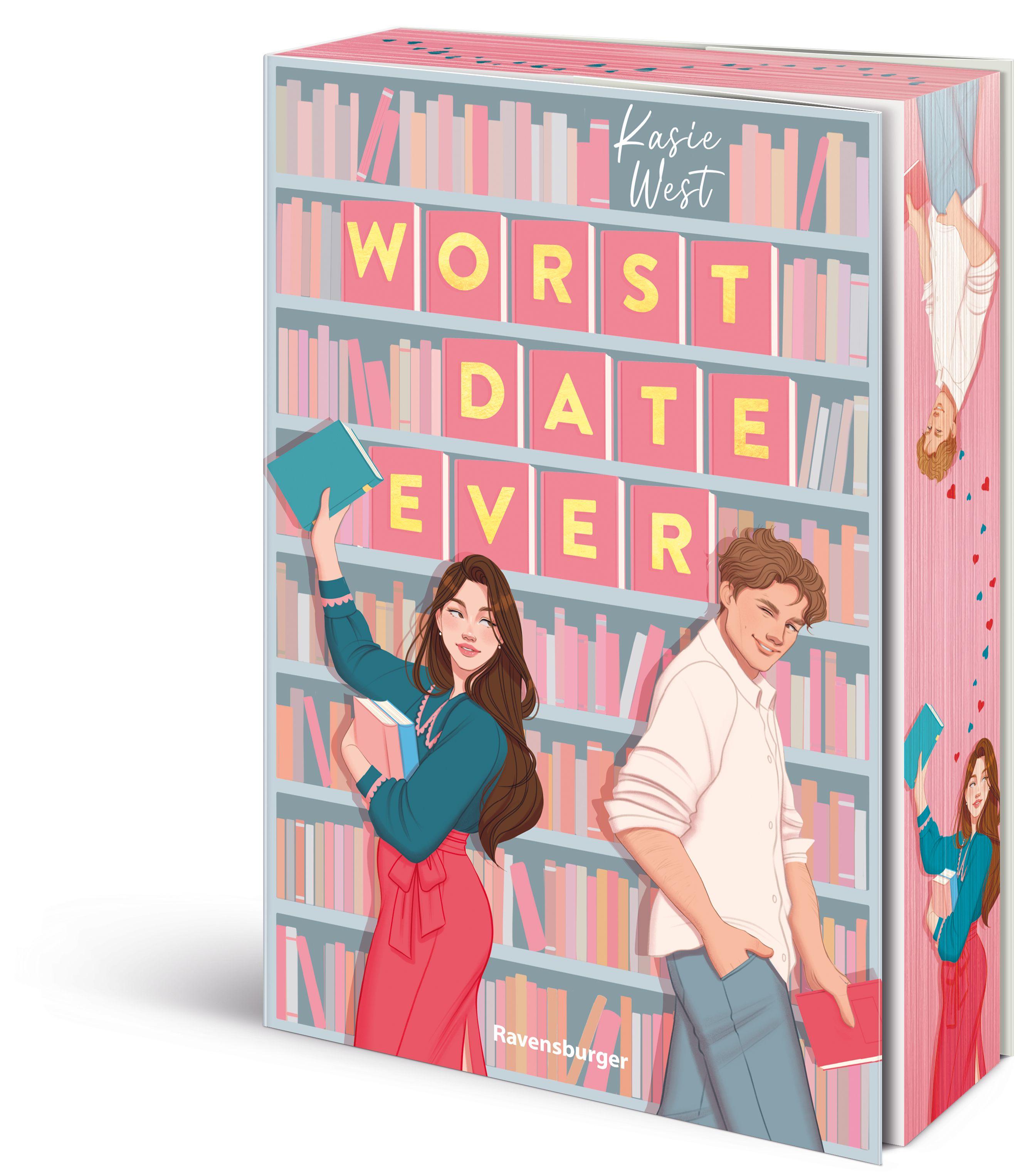 Vorderes Coverbild Worst Date Ever (Knisternde RomCom von der erfolgreichen Autorin Kasie West)