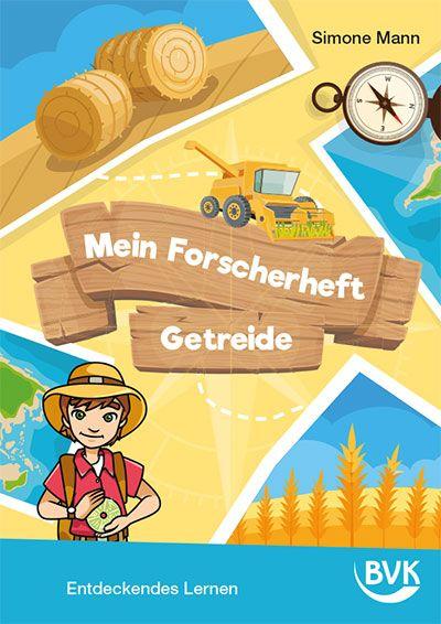 Vorderes Coverbild Mein Forscherheft - Getreide