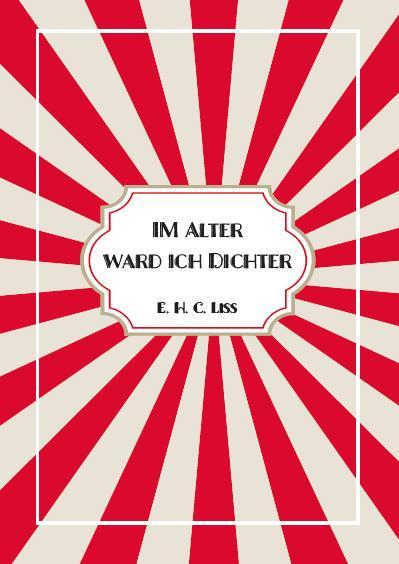 Vorderes Coverbild Im Alter ward ich DICHTER