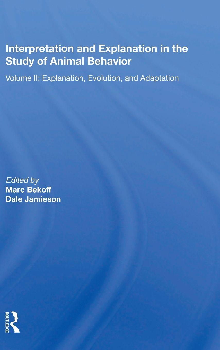 Vorderes Coverbild Interpretation And Explanation In The Study Of Animal Behavior