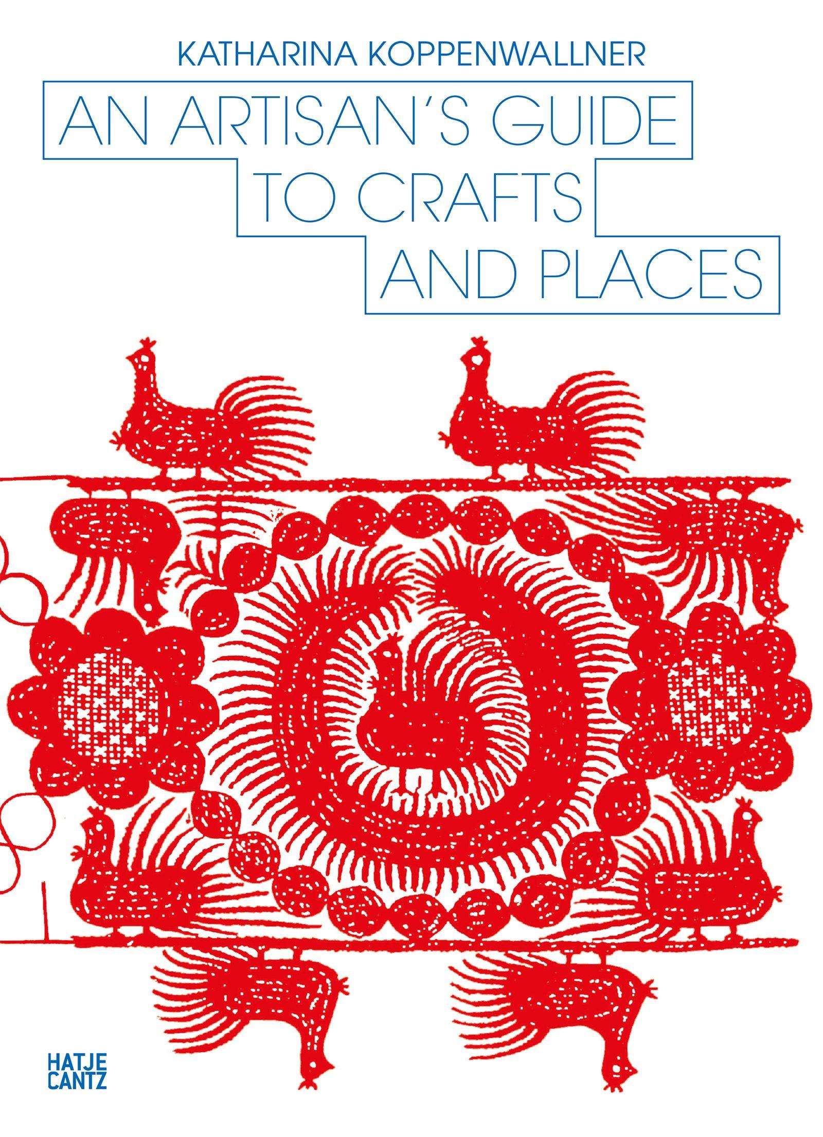 Vorderes Coverbild An Artisan's Guide to Crafts and Places