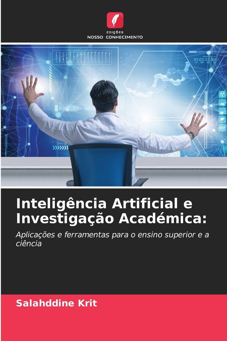 Vorderes Coverbild Inteligência Artificial e Investigação Académica: