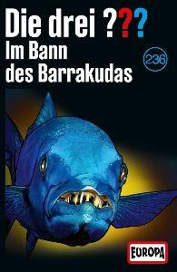 Vorderes Coverbild Die drei ??? 236: Im Bann des Barrakudas