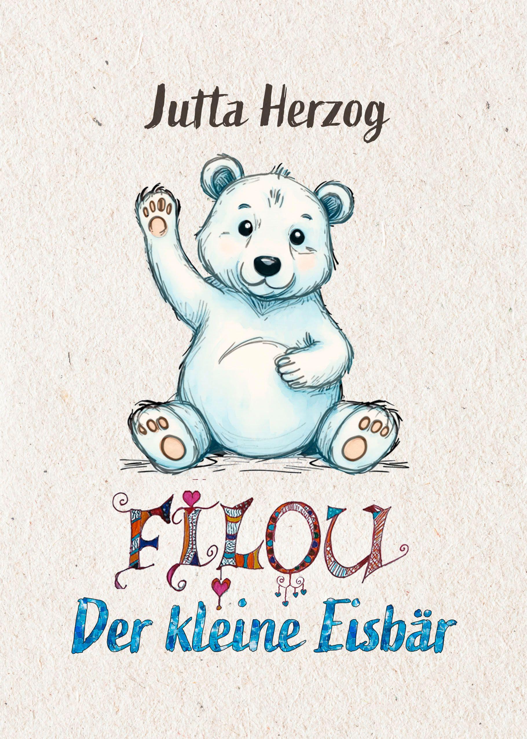 Vorderes Coverbild Filou - der kleine Eisbär