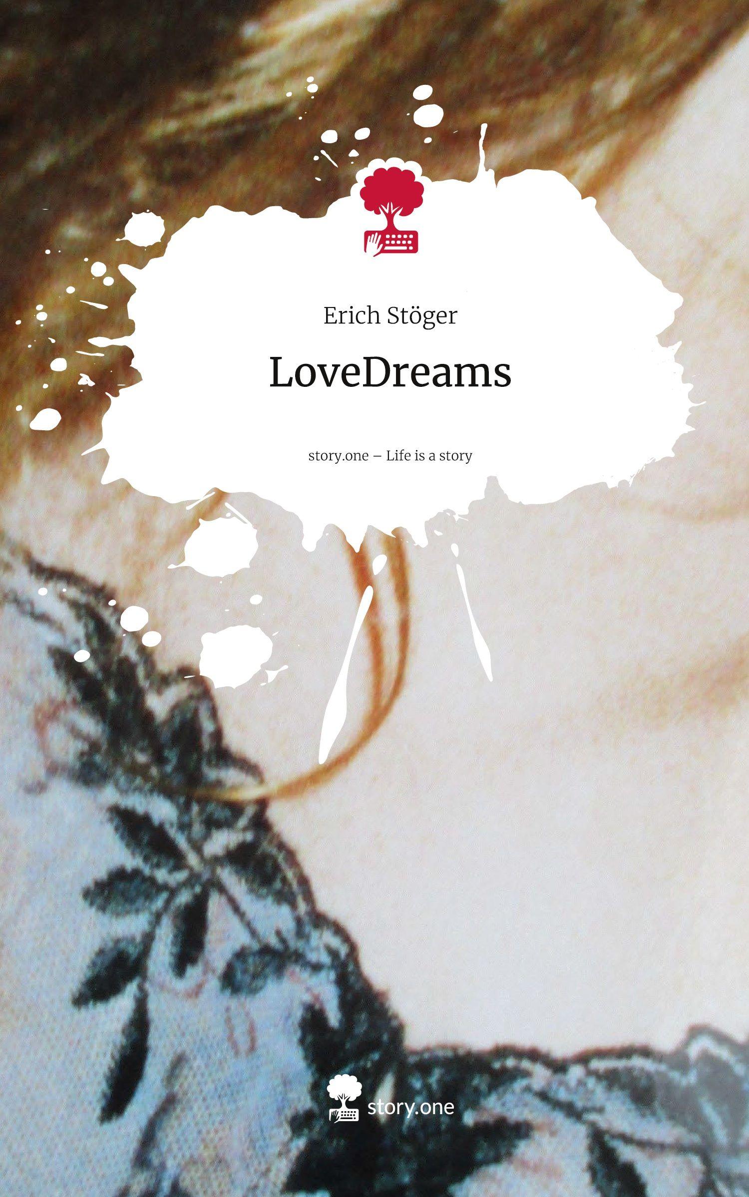 Vorderes Coverbild LoveDreams. Life is a Story - story.one