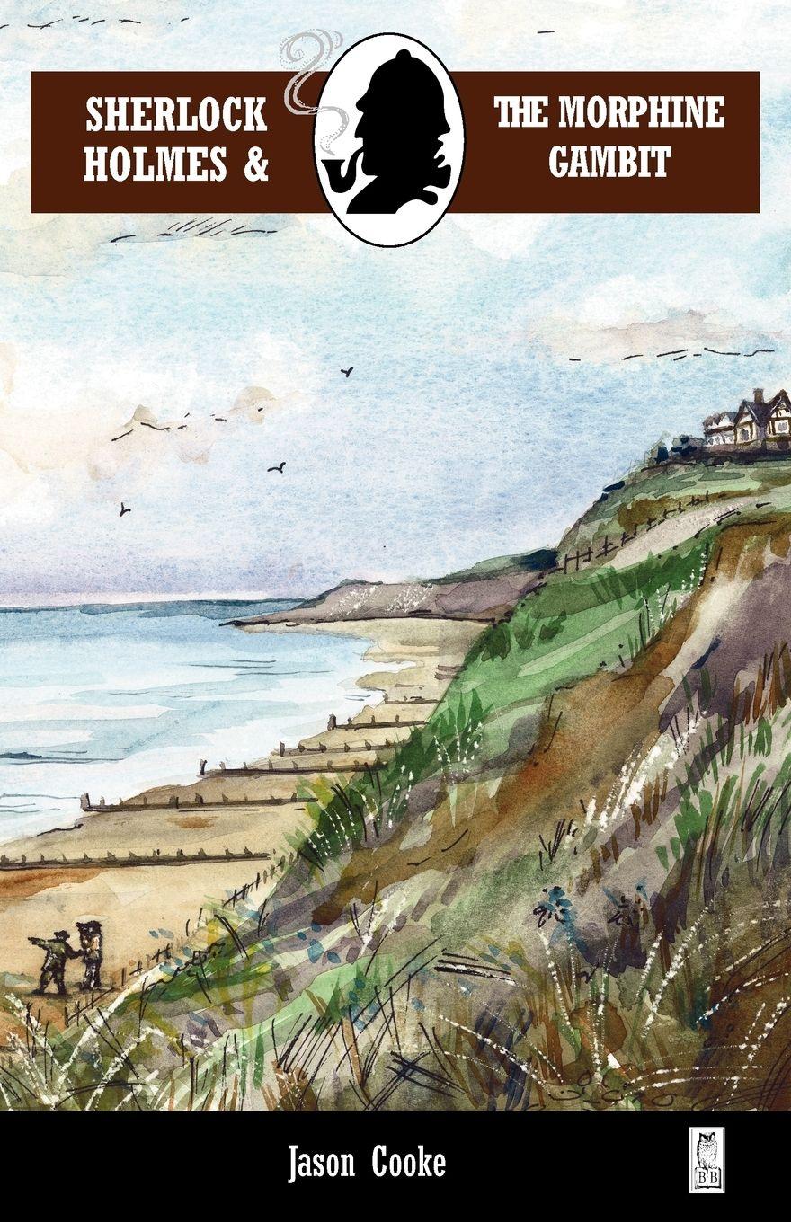 Vorderes Coverbild Sherlock Holmes and the Morphine Gambit