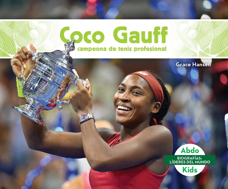 Vorderes Coverbild Coco Gauff: Campeona de Tenis Profesional (Coco Gauff: Major Tennis Champion)